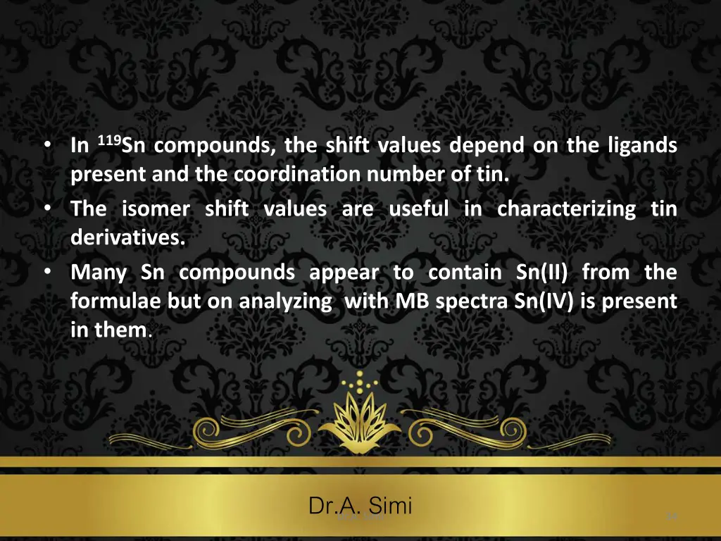 in 119 sn compounds the shift values depend
