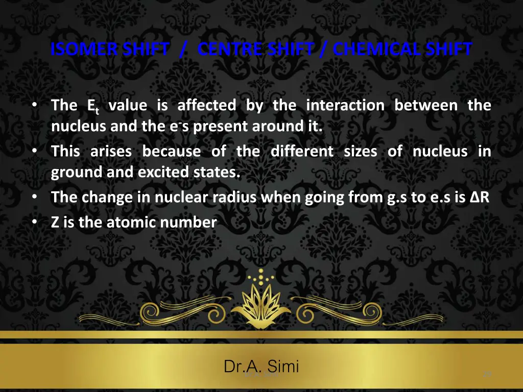 isomer shift centre shift chemical shift
