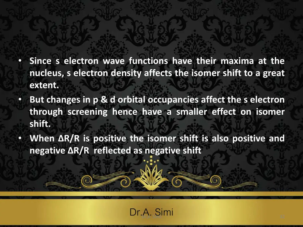 since s electron wave functions have their maxima