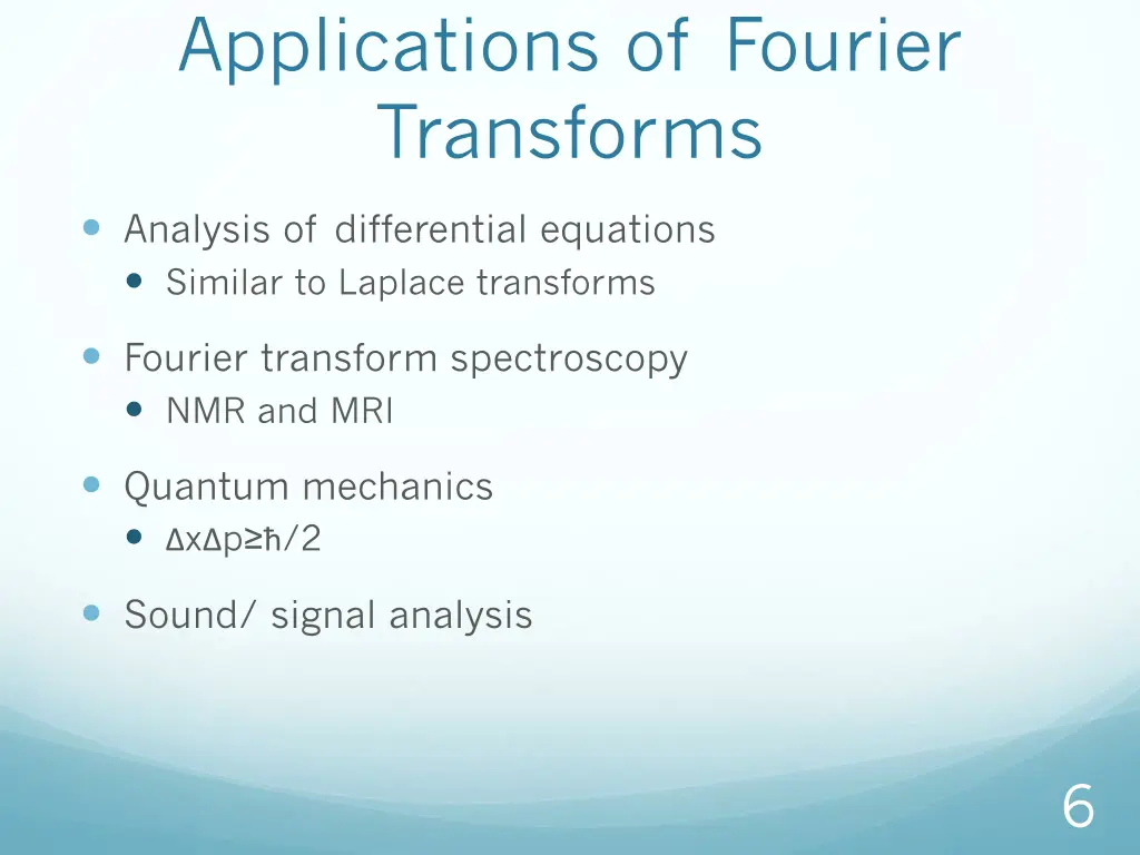 applications of fourier transforms