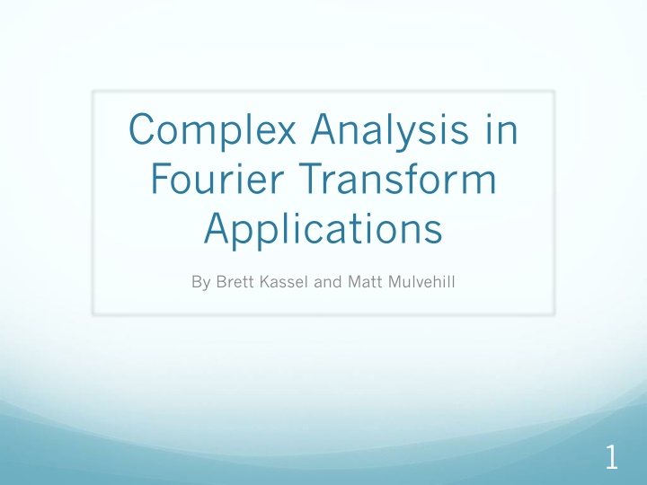 complex analysis in fourier transform applications