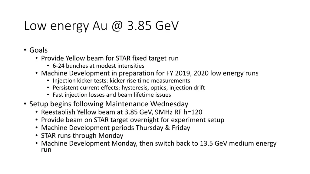 low energy au @ 3 85 gev
