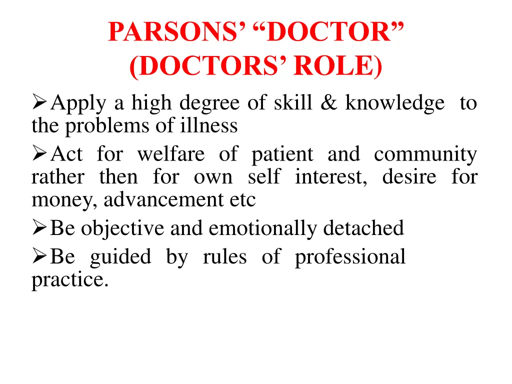 parsons doctor doctors role apply a high degree