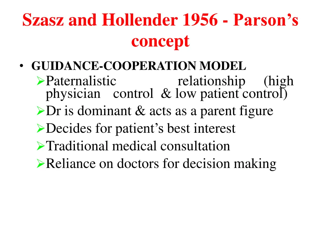 szasz and hollender 1956 parson s concept 1