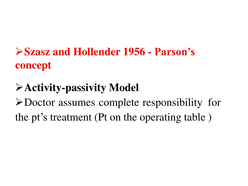 szasz and hollender 1956 parson s concept
