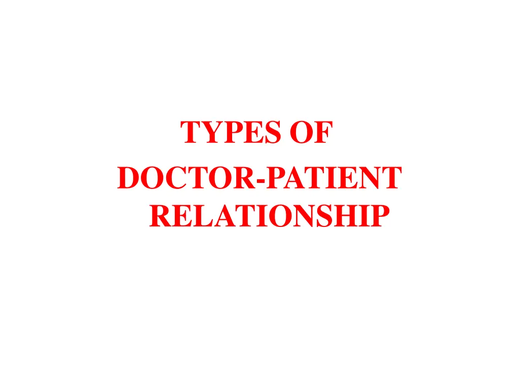 types of doctor patient relationship