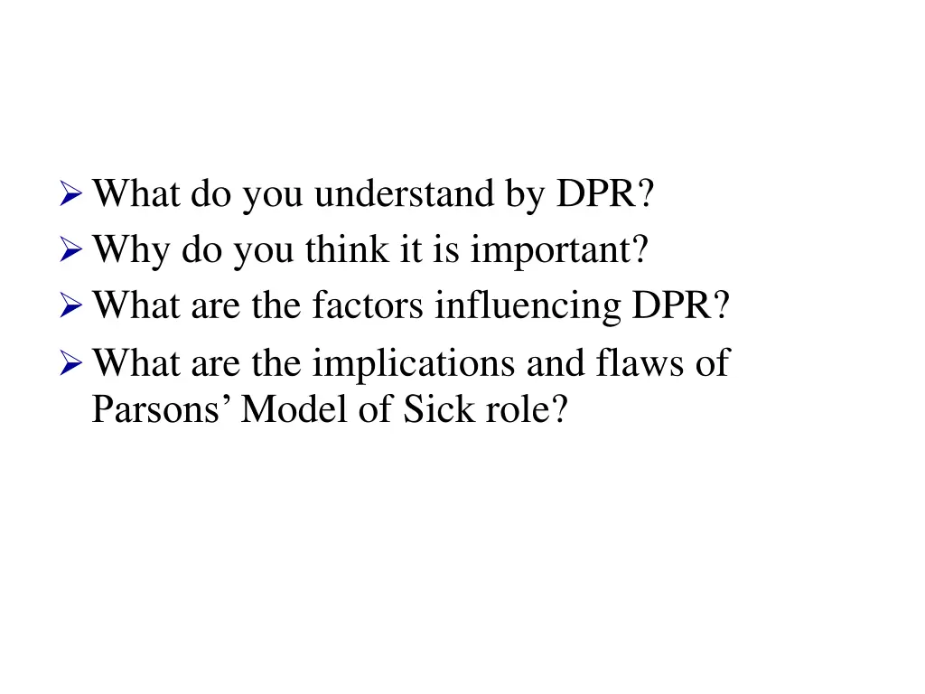 what do you understand by dpr why do you think
