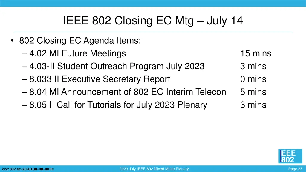 ieee 802 closing ec mtg july 14