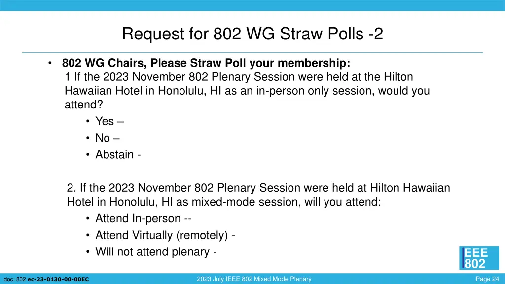 request for 802 wg straw polls 2