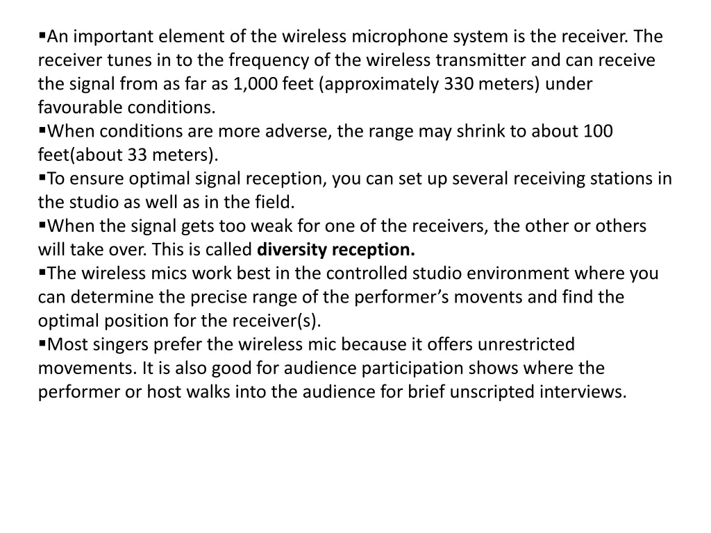 an important element of the wireless microphone