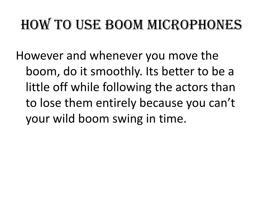 how to use boom microphones