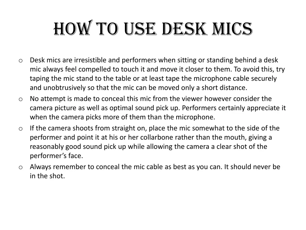 how to use desk mics