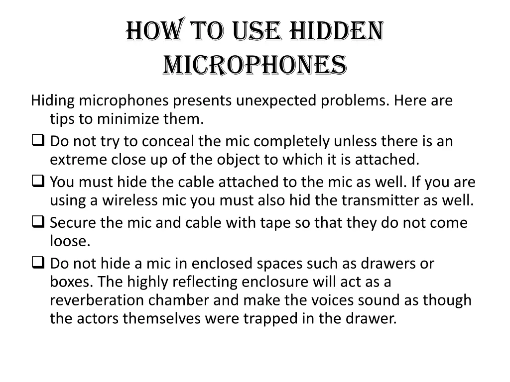 how to use hidden microphones
