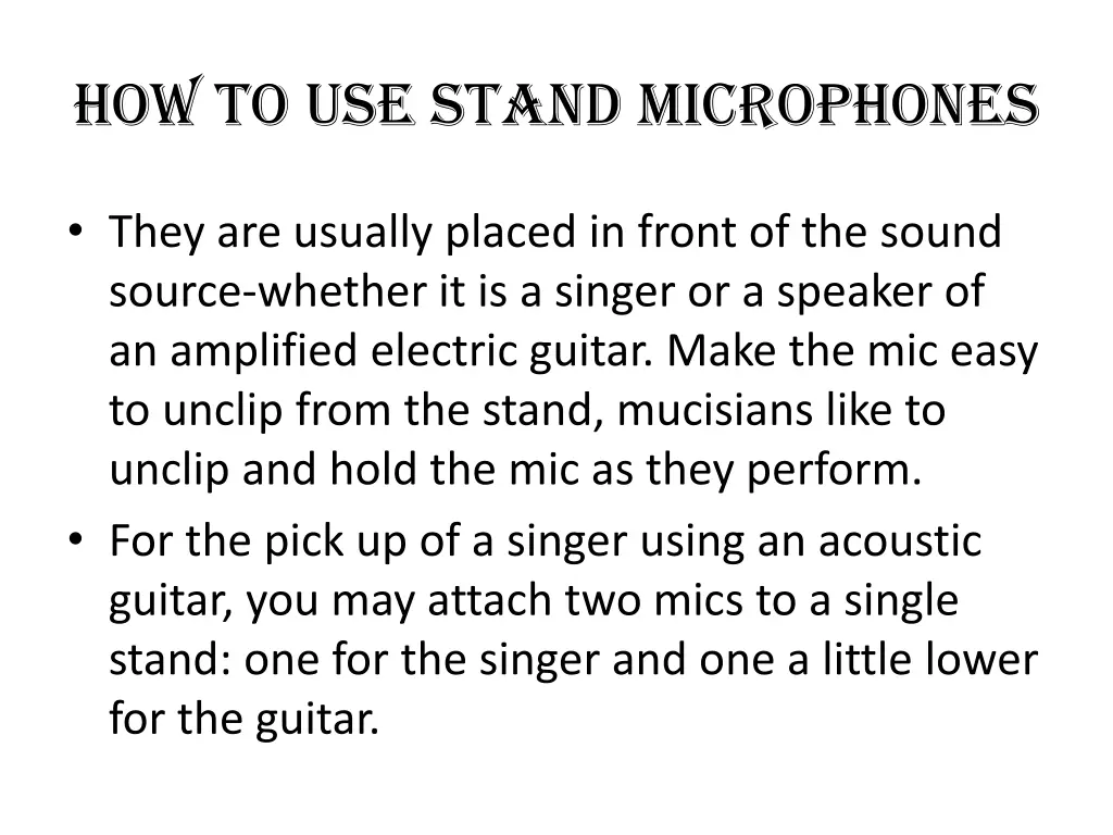 how to use stand microphones