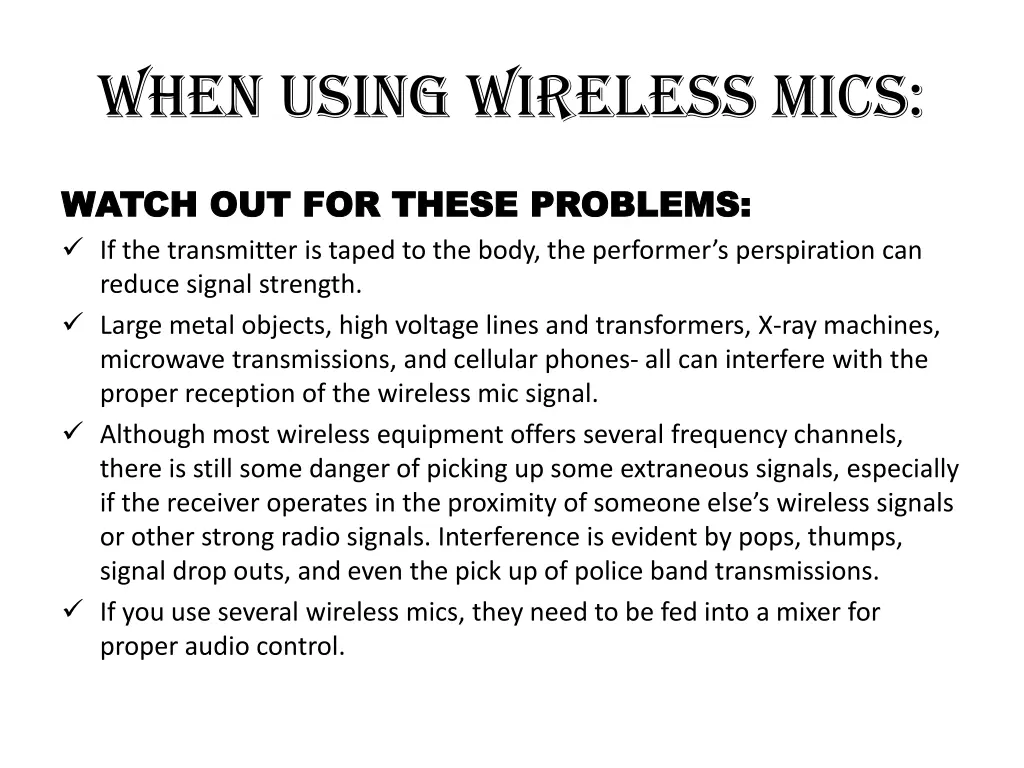 when using wireless mics