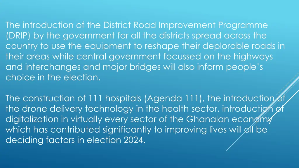 the introduction of the district road improvement