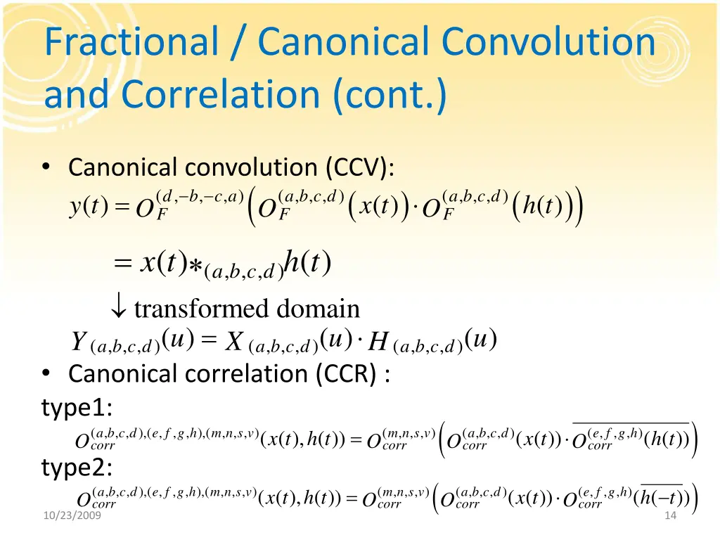 fractional canonical convolution and correlation 2