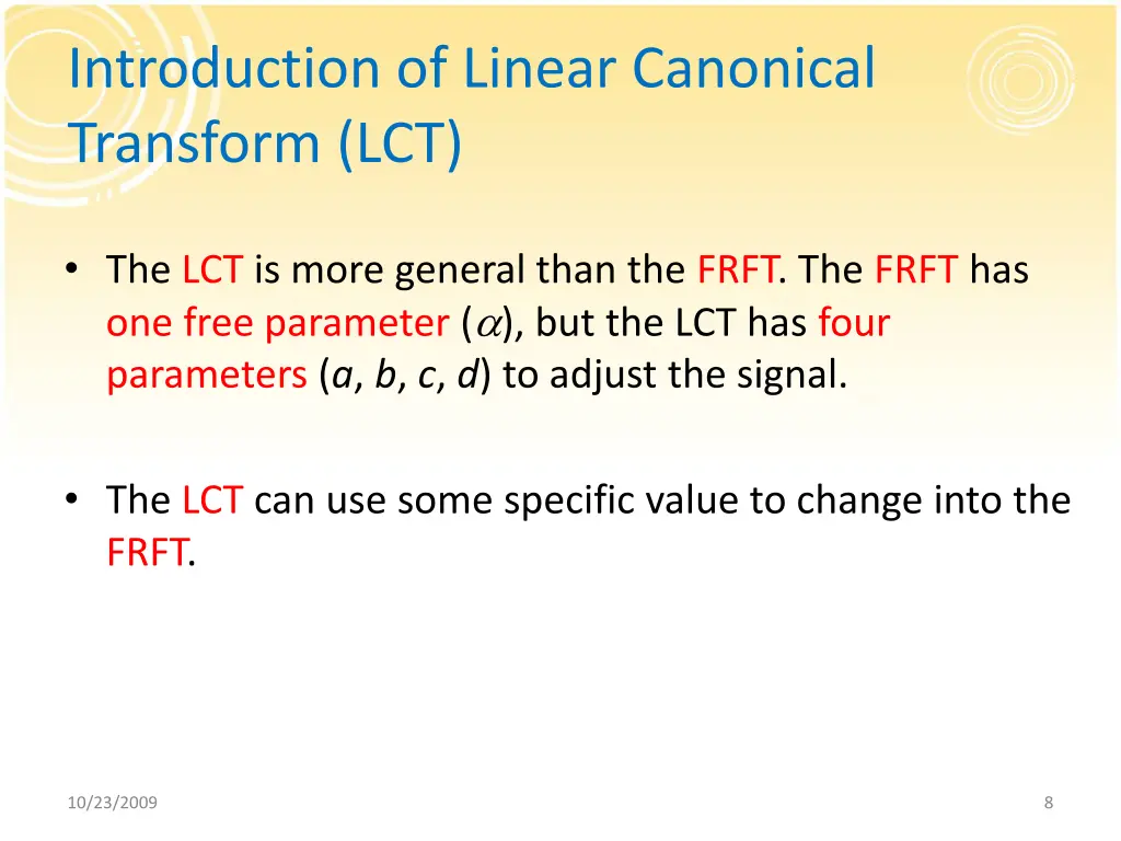introduction of linear canonical transform lct