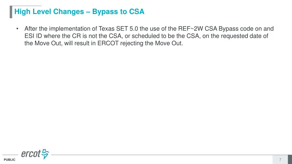 high level changes bypass to csa
