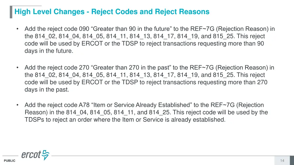 high level changes reject codes and reject reasons
