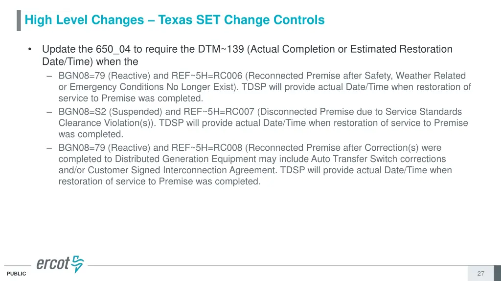 high level changes texas set change controls 4