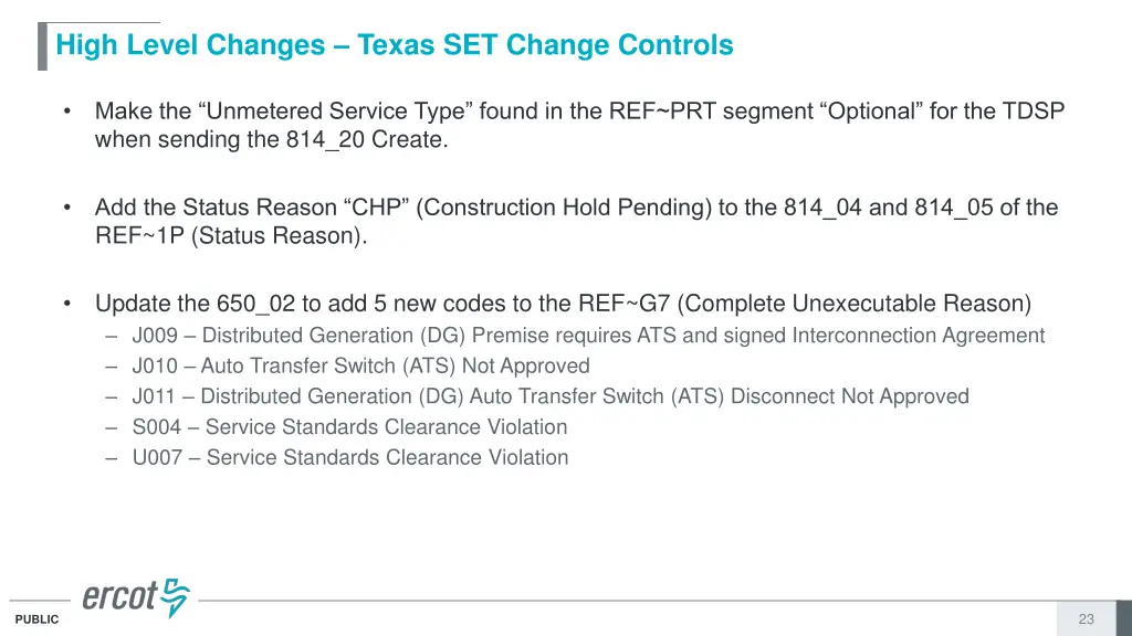 high level changes texas set change controls