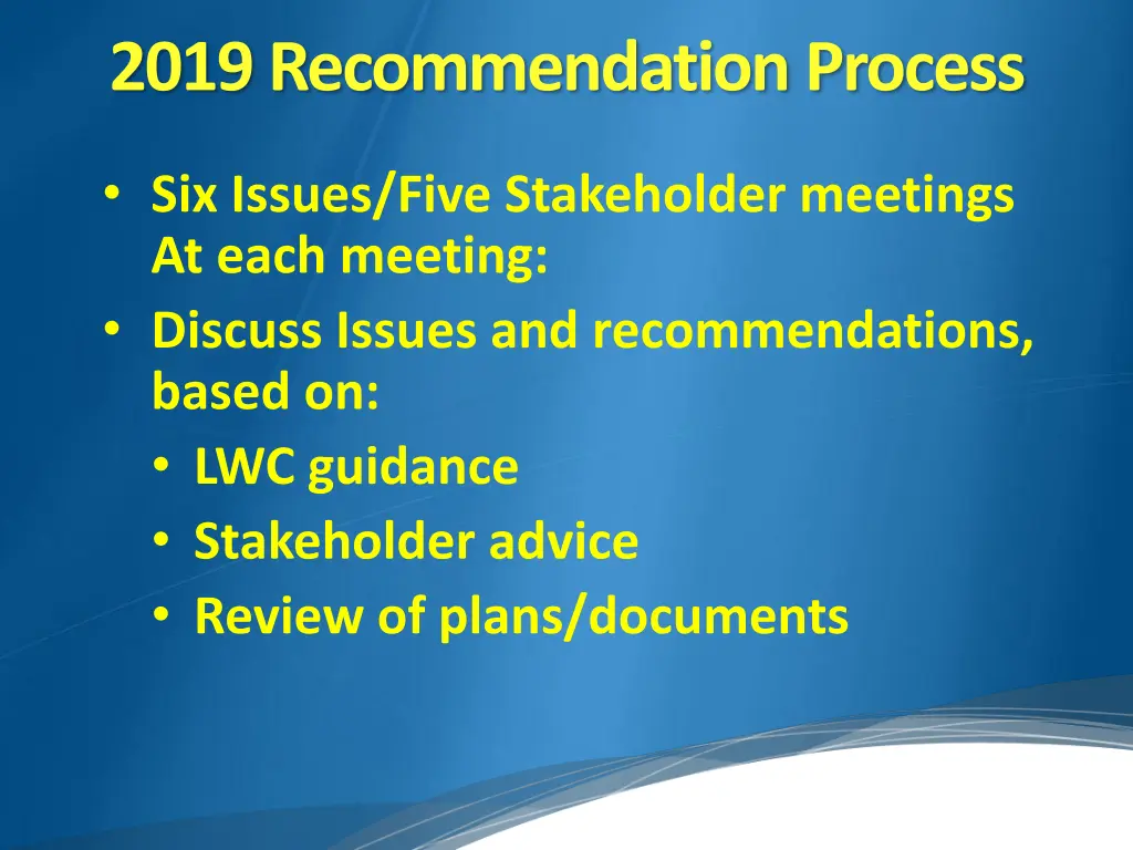 2019 recommendation process