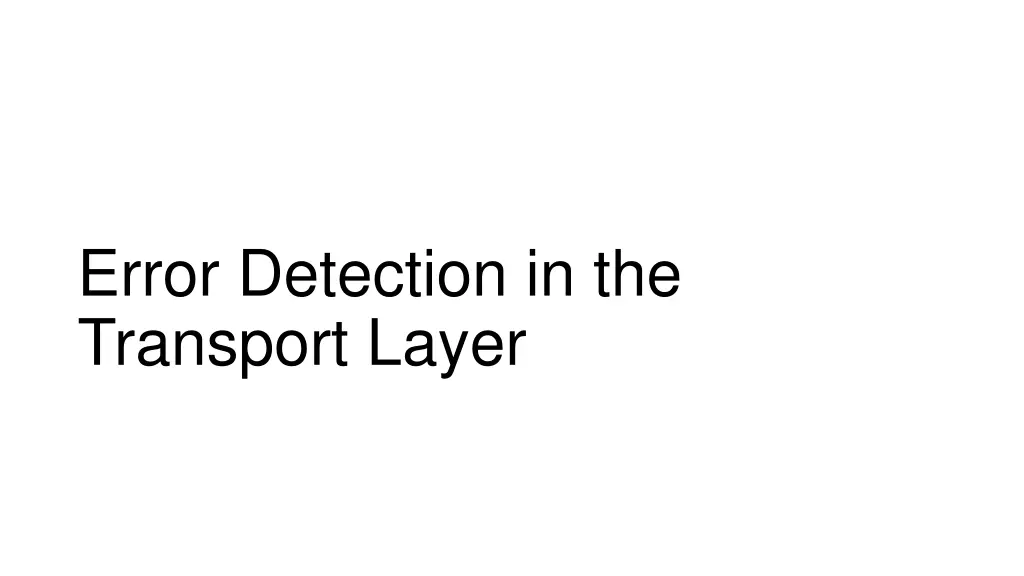 error detection in the transport layer