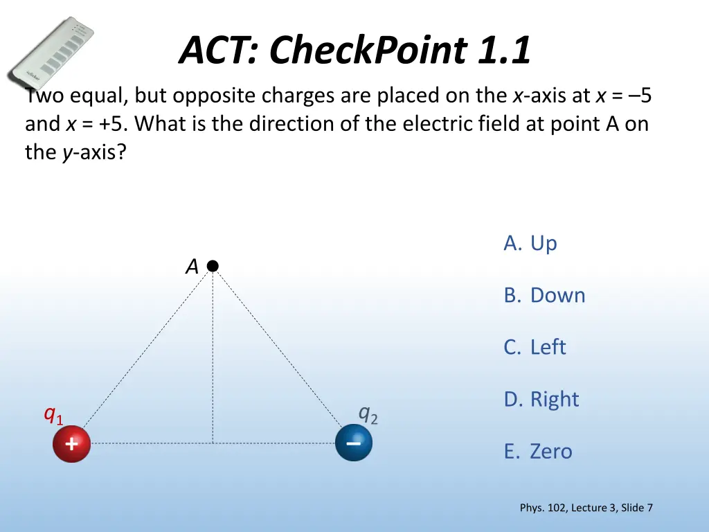 act checkpoint 1 1 two equal but opposite charges