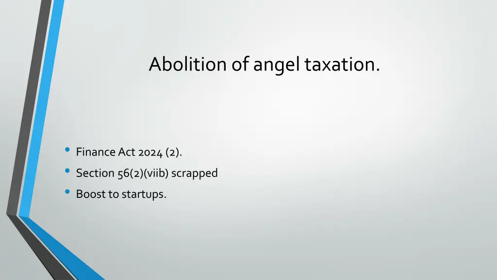 abolition of angel taxation