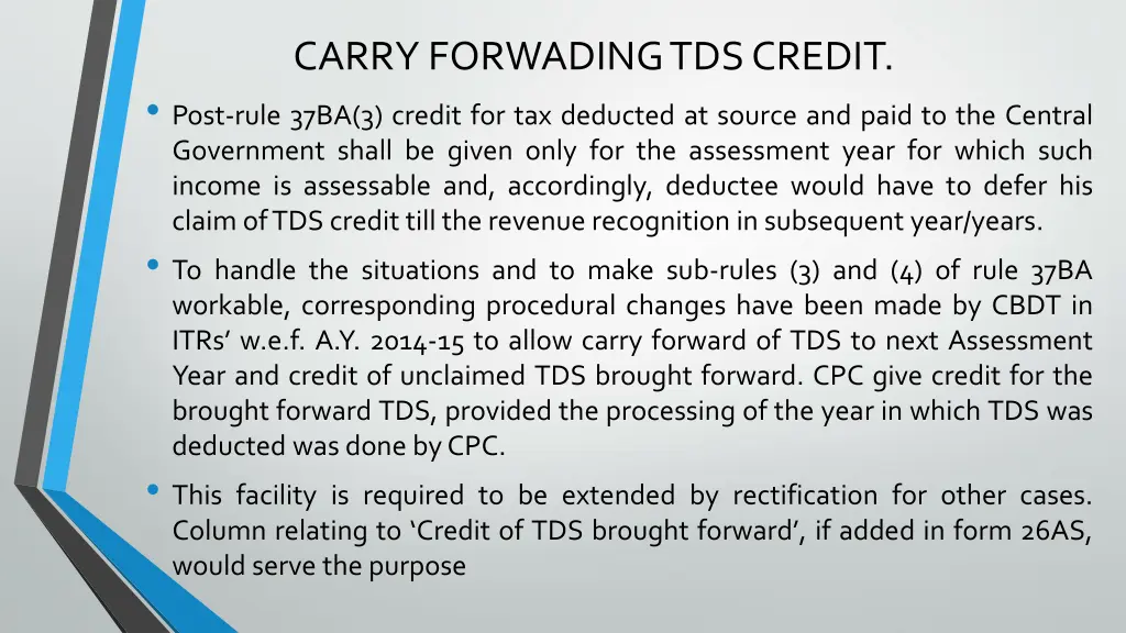 carry forwading tds credit post rule 37ba