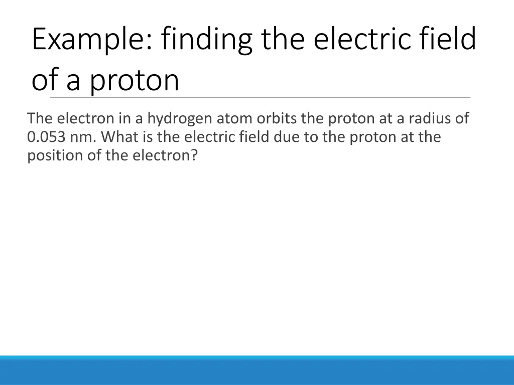 example finding the electric field of a proton