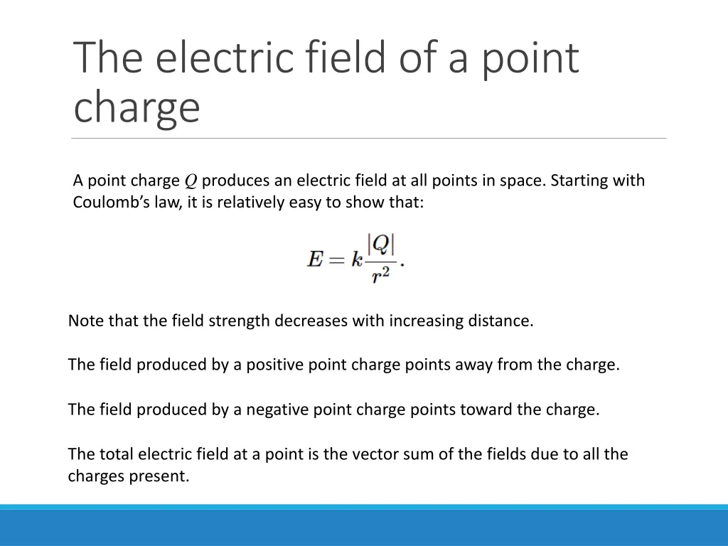 the electric field of a point charge