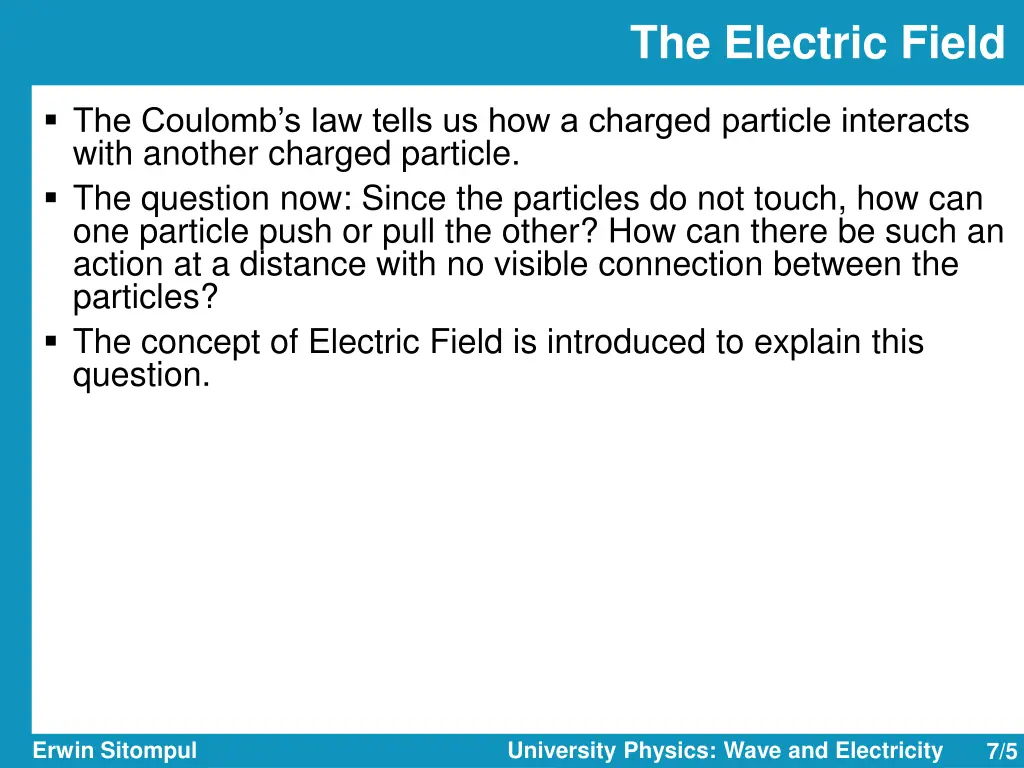 the electric field