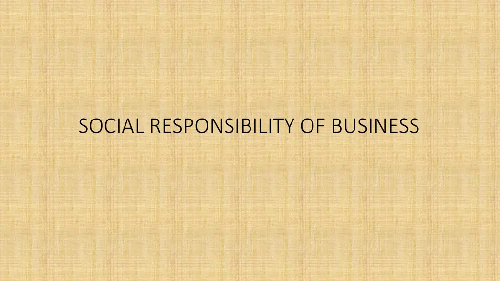 social responsibility of business