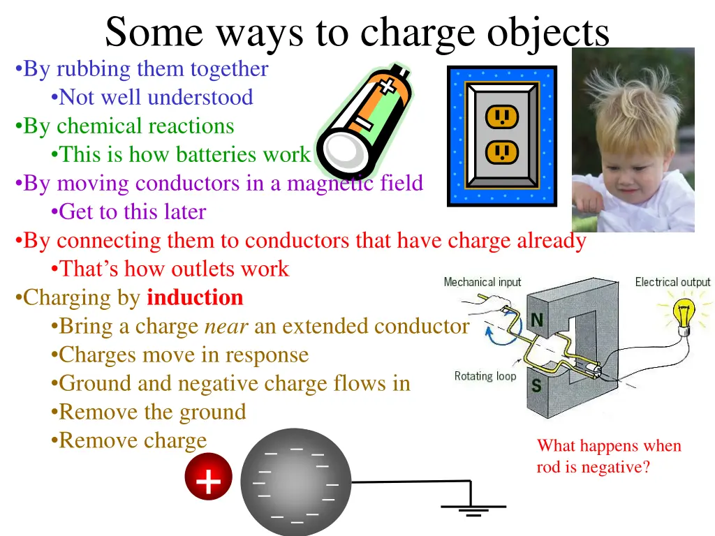 some ways to charge objects by rubbing them