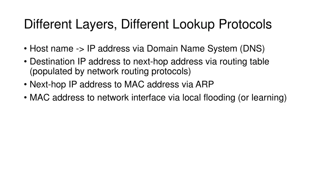 different layers different lookup protocols