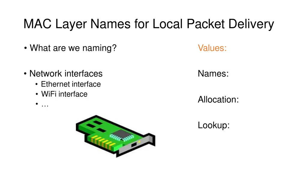 mac layer names for local packet delivery