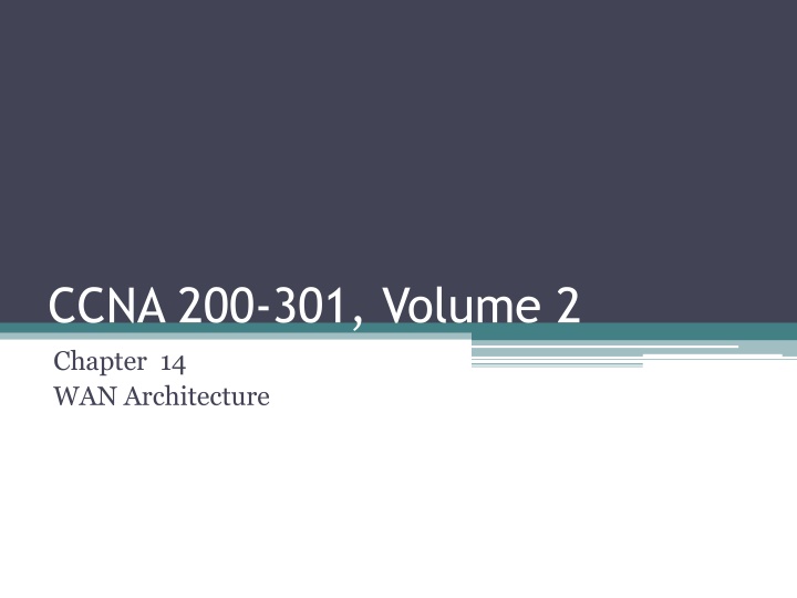 ccna 200 301 volume 2 chapter 14 wan architecture