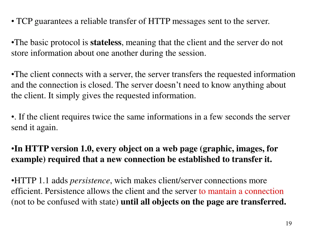 tcp guarantees a reliable transfer of http