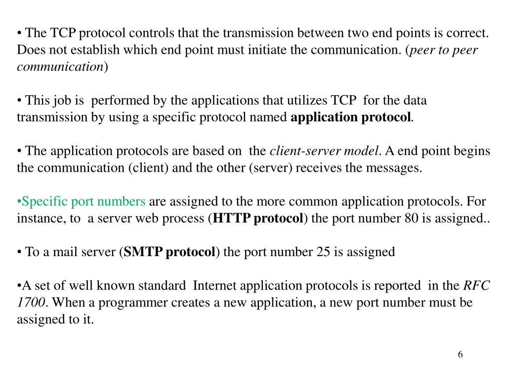 the tcp protocol controls that the transmission