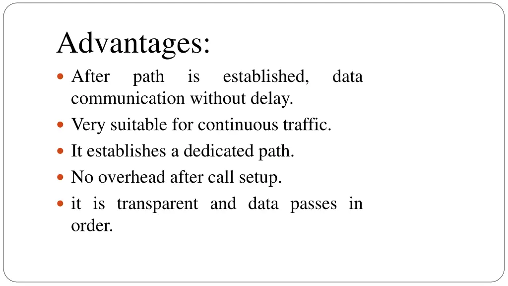 advantages after path communication without delay