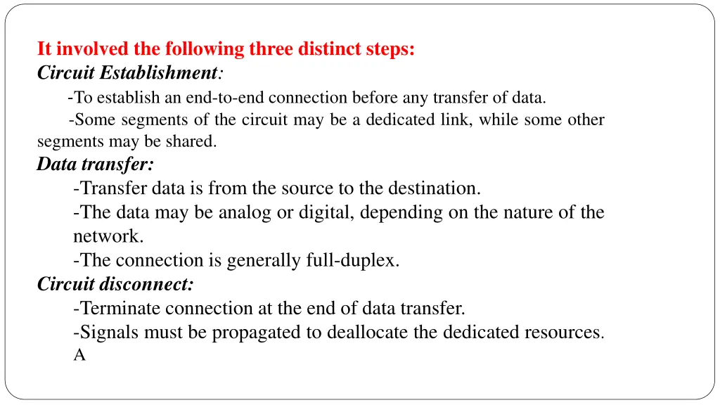 it involved the following three distinct steps
