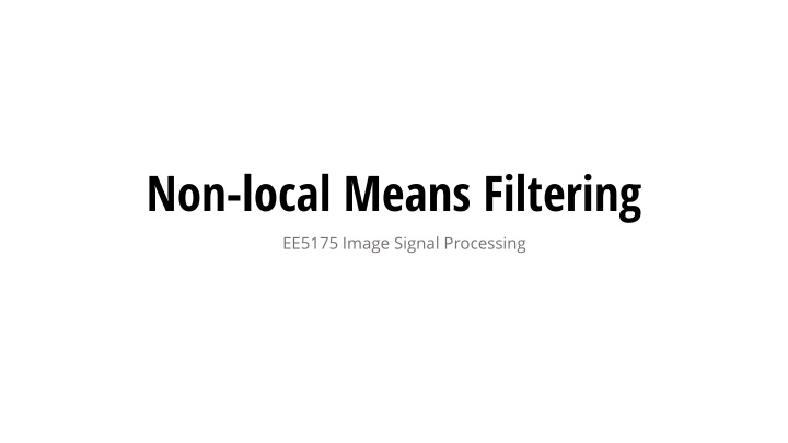 non local means filtering ee5175 image signal