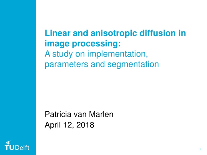 linear and anisotropic diffusion in image