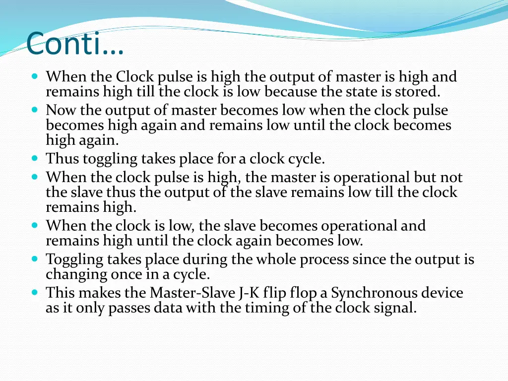 conti when the clock pulse is high the output