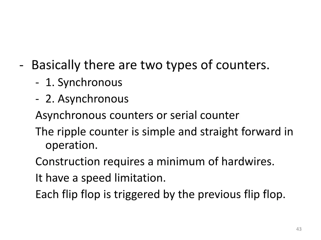 basically there are two types of counters