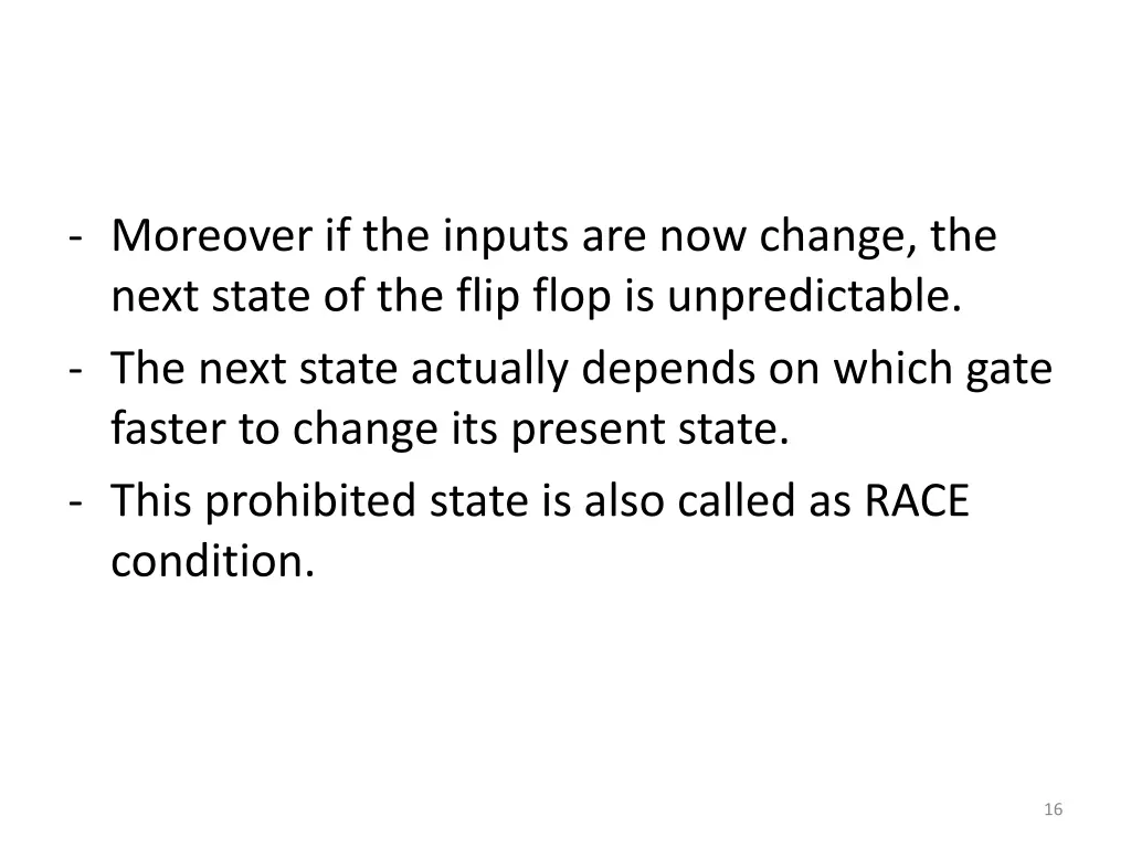 moreover if the inputs are now change the next
