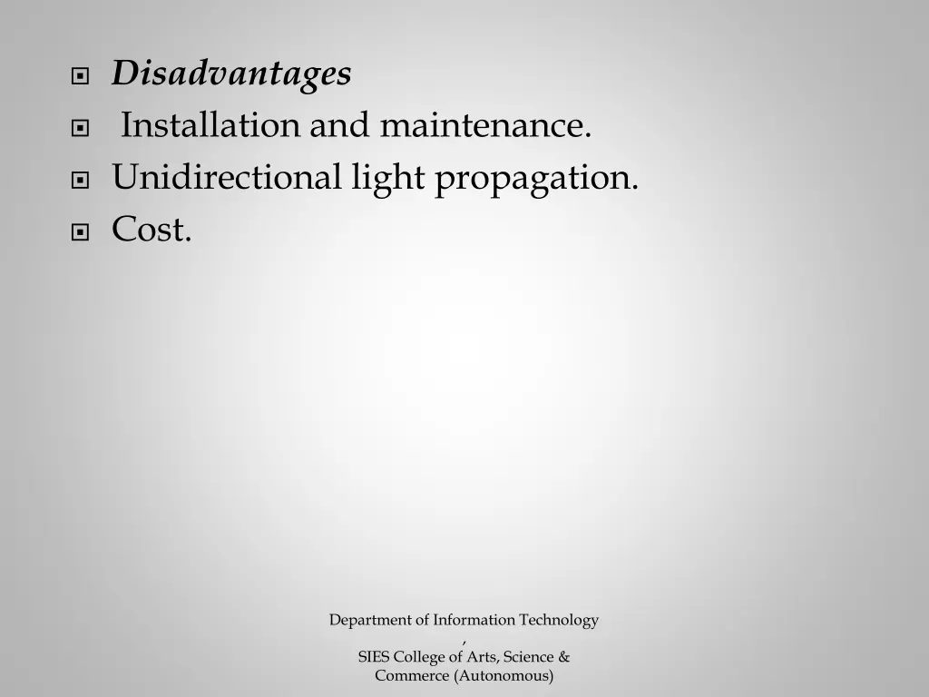disadvantages installation and maintenance