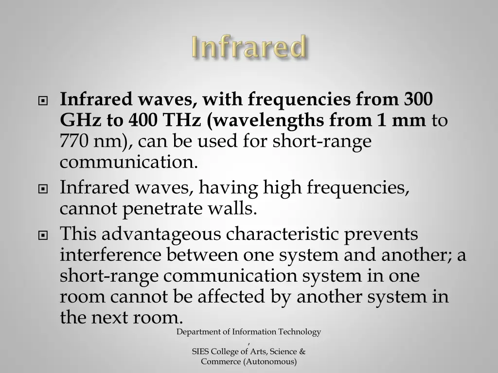 infrared waves with frequencies from
